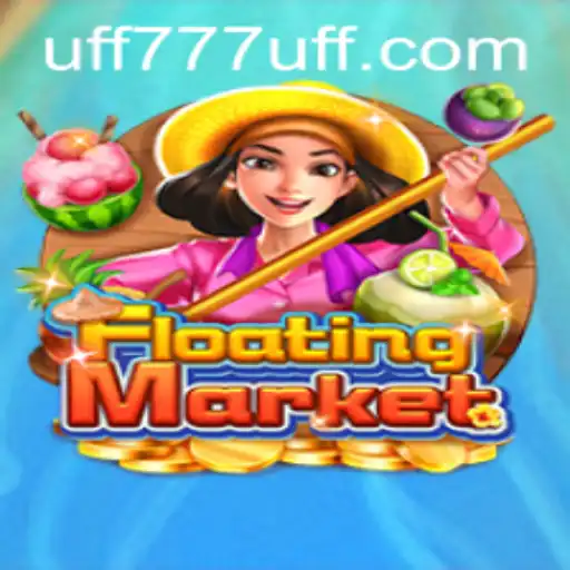 Exploring the Enchanting World of FloatingMarket: A Comprehensive Introduction with UFF777