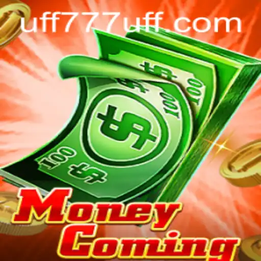 Exploring the Engaging World of MoneyComing with UFF777: A Modern Game Adventure