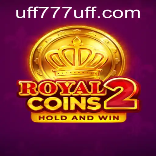 RoyalCoins2: A Comprehensive Guide to Winning with UFF777